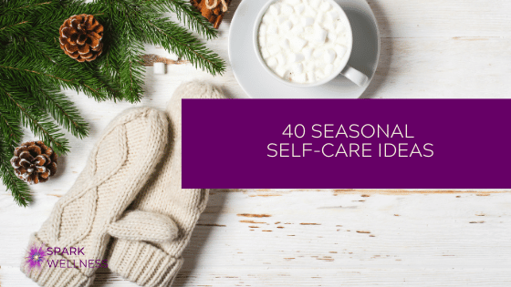 40+ Self-care ideas