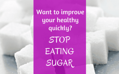 Want to see a quick change? Stop eating sugar