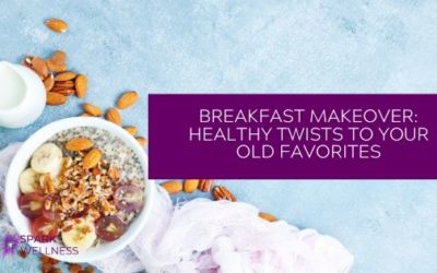 Breakfast Makeover: healthy twists to your old favorites